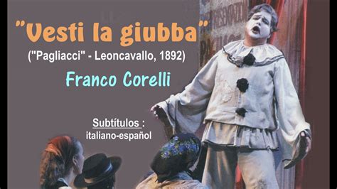 Vesti la giubba - A Triumphant Aria Brimming With Melancholy and Dramatic Irony